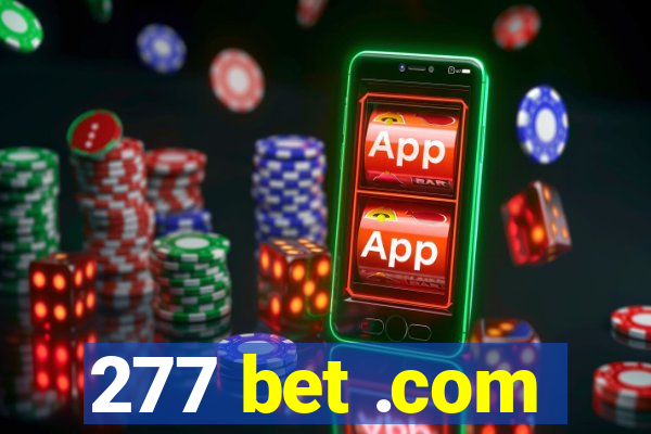 277 bet .com